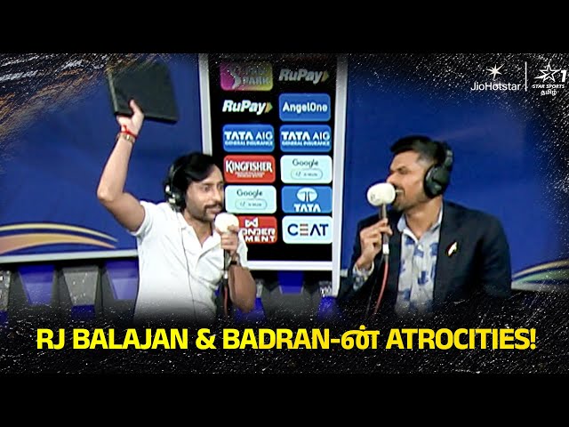 RJ Balaji & Badri செம Fun & அலப்பறைகள் நிறைந்த Commentary🎙️😂