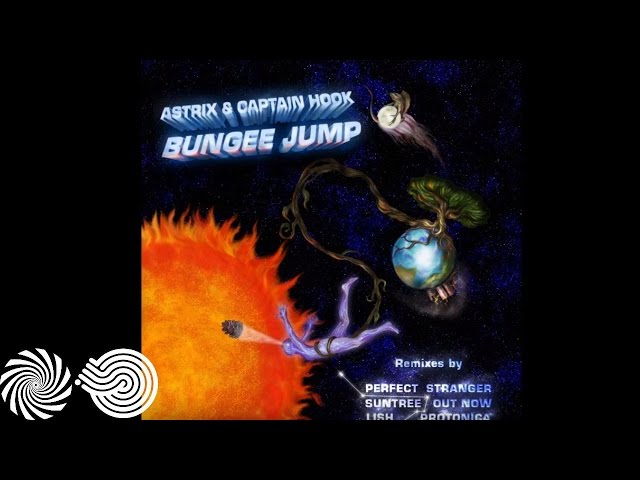 Captain Hook & Astrix - Bungee Jump (Protonica Remix)