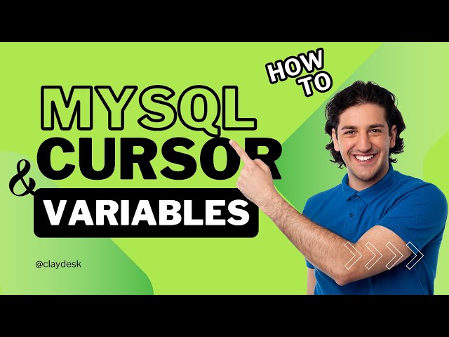 What are Variables and Cursors in MySQL