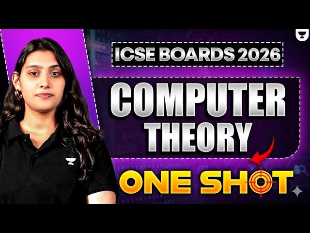ICSE Class 10 Computer Theory One Shot🎯  | Full Syllabus Revision | Boards 2026 | Sanskriti Ma’am
