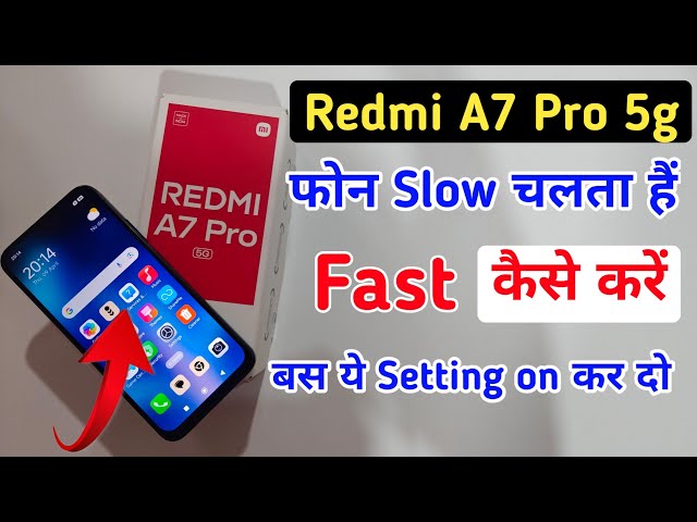 How to make Redmi A7 Pro 5G faster / How to speed up Redmi A7 Pro / What to do if mobile is runni...