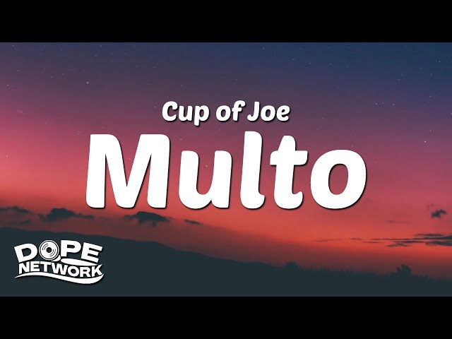 Cup of Joe - Multo (Lyrics)