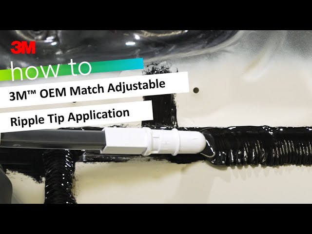 HOW TO: Match OEM Seam Sealers with the 3M™ OEM Match Adjustable Ripple Tip