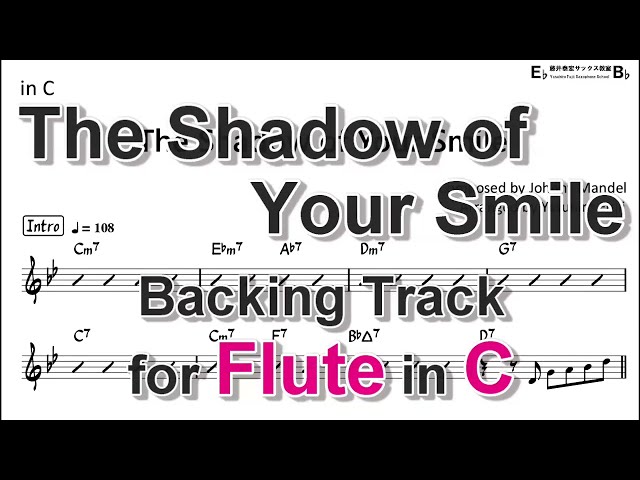 The Shadow of Your Smile - Backing Track with Sheet Music for Flute in C