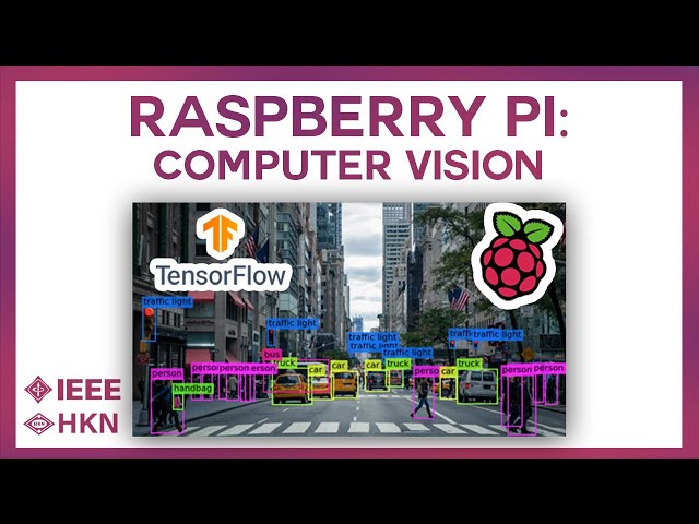 Raspberry PI: Computer Vision