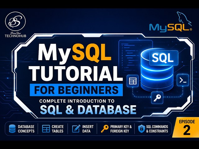 MySQL Tutorial 2026 | Database, Tables, SQL Commands & Keys