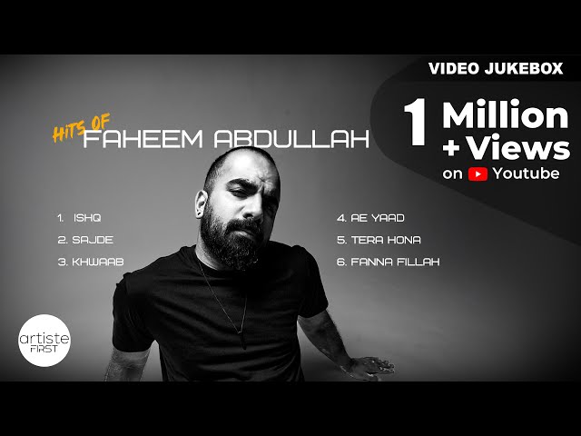 Hits of Faheem Abdullah Video Jukebox | Faheem Abdullah | Trending Songs | Artiste First