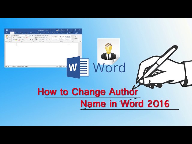 How to Change Author Name in Microsoft Word 2016 | 2 Methods