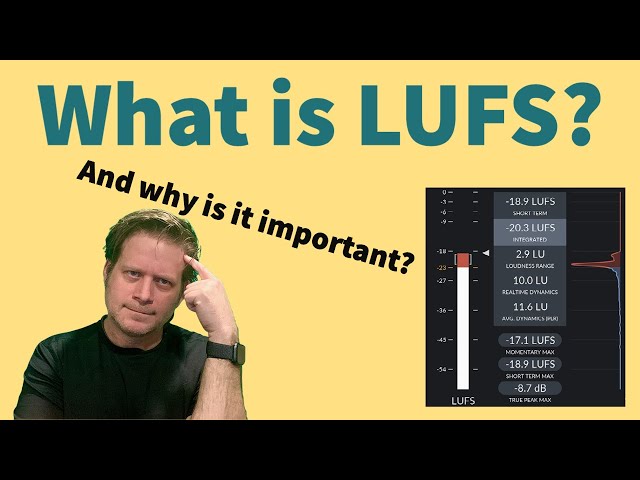 What is LUFS and why is it important?