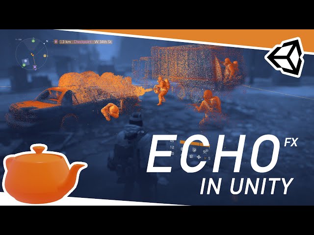 The Division ECHO Fx In Unity | GPUMAN