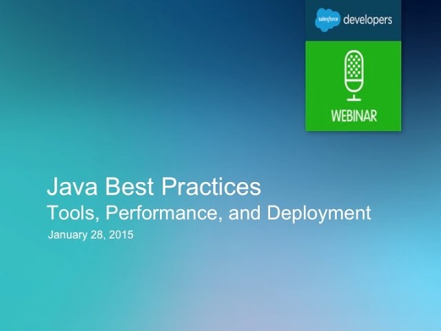 Java Best Practices - Tools, Performance, and Deployment