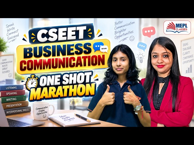 CSEET Oct’26/Feb’27| Business Communication  – One Shot Marathon 🔥 | MEPL Classes