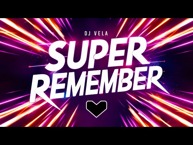 ✅️ Remember BRUTAL 💥 TEMAZOS by DJ VELA × ❤️