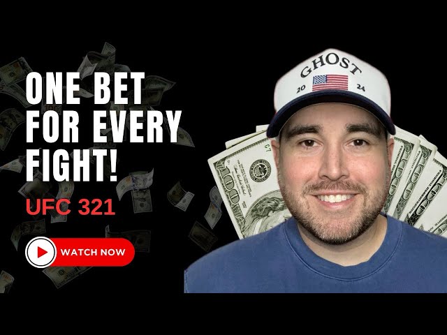 UFC 321: ONE BET for Every Fight! 