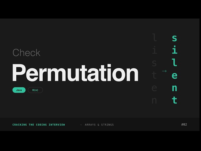 Check Permutation — CTCI 1.2 | Valid Anagram - LeetCode 242 | Java