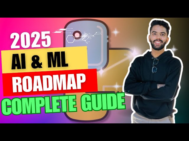 AI & ML Roadmap 2025 | Beginner