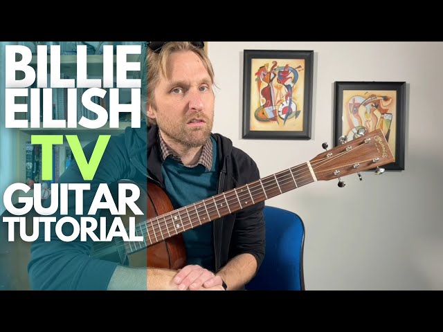 TV by Billie Eilish Guitar Tutorial - Guitar Lessons with Stuart!