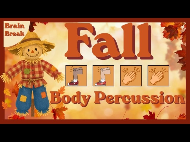 🍁 Fall Brain Break | Fall Body Percussion - Fun Autumn Movement Activity  - Brain Break for Kids