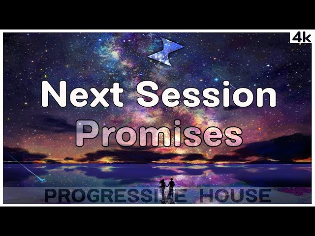 Next Session - Promises (Original Mix)