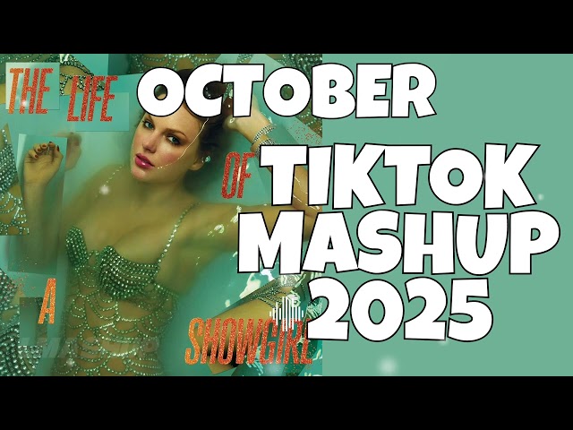 BEST TIKTOK MASHUP 💥 2025 ~OCTOBER~ TIKTOK TREND MASHUP 🍭