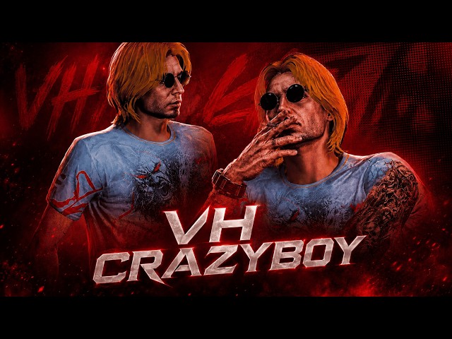 VH | CRAZYBOY HERE!!! | 18+