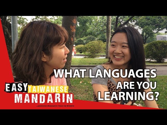 Languages you learn | Easy Taiwanese Mandarin 8