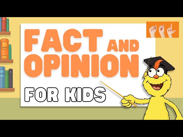 ASL Fact and Opinion for Kids