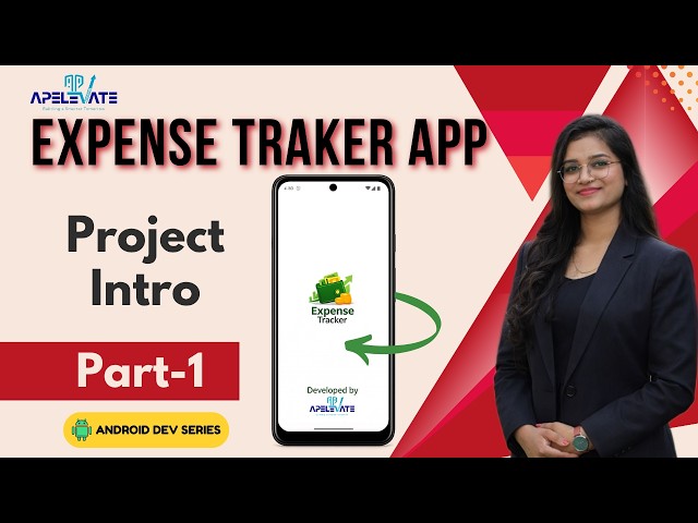 47. Expense Tracker App Project in Android Studio | Project Introduction & Setup