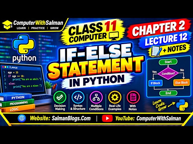 Class 11 Computer Chapter 2 | if-Else Statement in Python | Lecture 12 + Notes