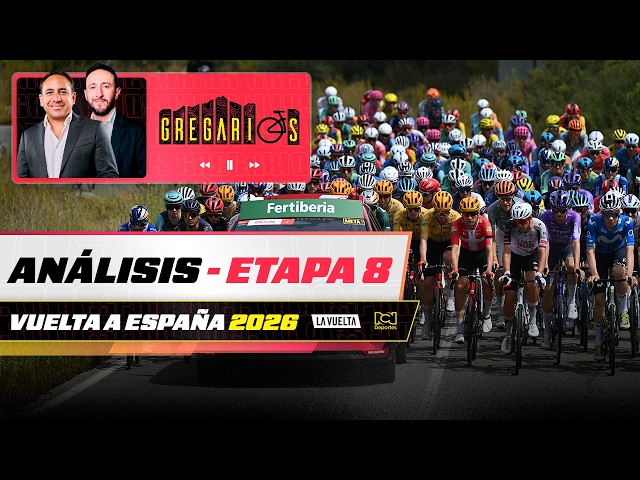 Gregarios - Stage 8: Vuelta a España 2026 🔴LIVE🔴 with Mario Sabato and Juan Charry