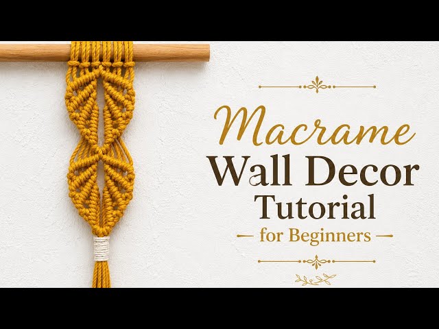 Macrame Wall Decor Tutorial | Macrame Wall Decor for Beginners | Easy Macrame Wall Decor | DIY Decor