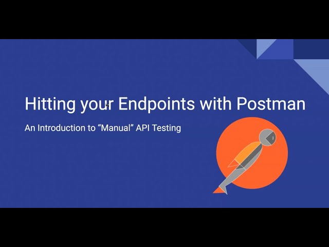 Intro to API Testing with Postman