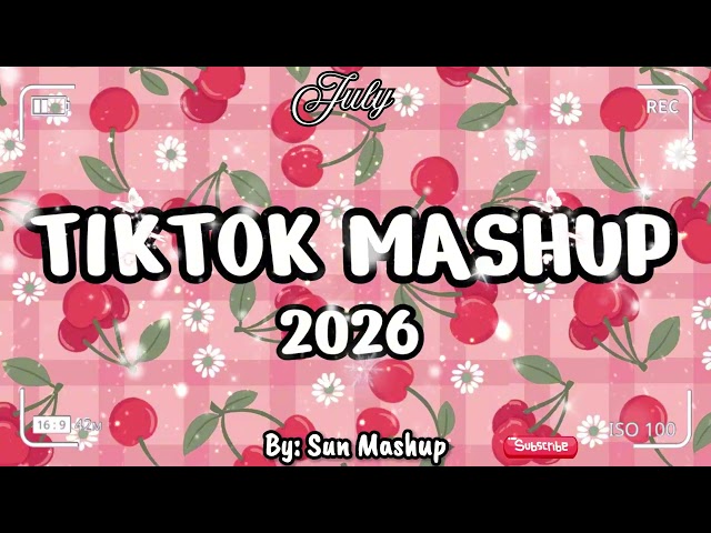 Tiktok Mashup July  💖💛💜2026 🧡💙💛(Not Clean ) - If you know These Songs your a genius! 🧠💘💘💘