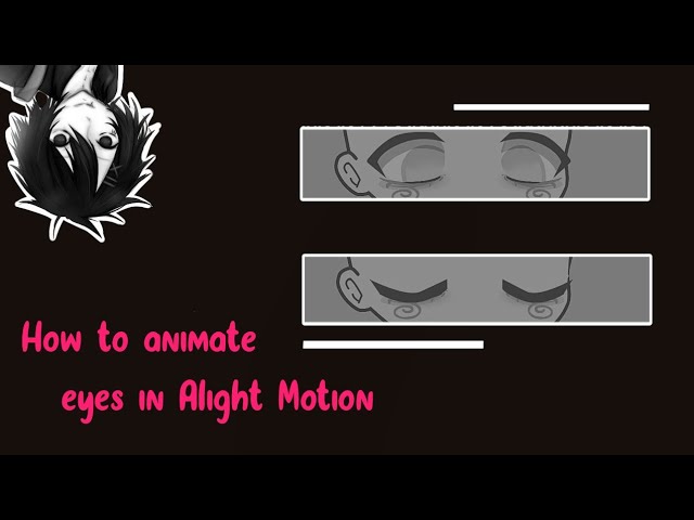 Cómo animar ojos en Alight Motion