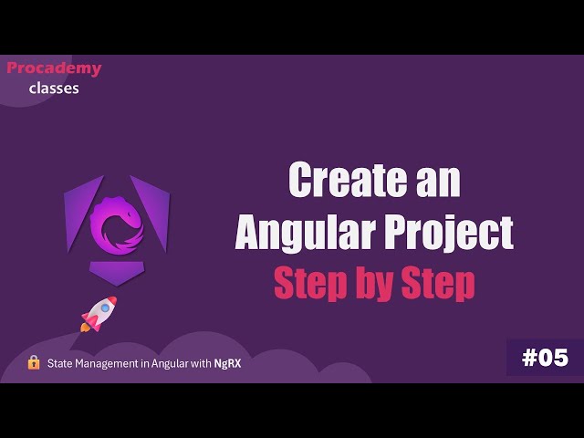 #05 Create an Angular Project - Get Ready for NgRx | Master Angular State Management with NgRx
