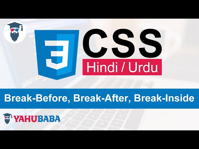 CSS Break-Before  Break-After & Break-Inside Tutorial in Hindi / Urdu