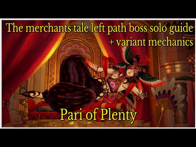 Pari of Plenty boss guide (the merchants tale)