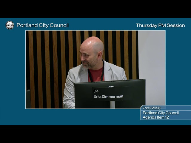 Portland City Council PM Session 07/23/26