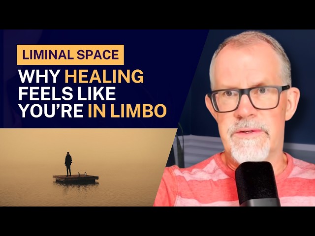 Liminal Space: The Most Uncomfortable Part of Healing