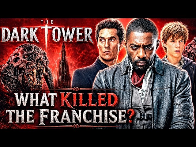 What Went Wrong With Dark Tower Movie? - Explained
