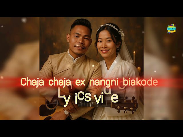 "Chaja ex nangni biakode | Lyrics video | Rikram Marak