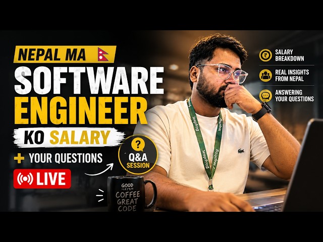 Nepal ma Software Engineer ko Salary + Your questions | LIVE