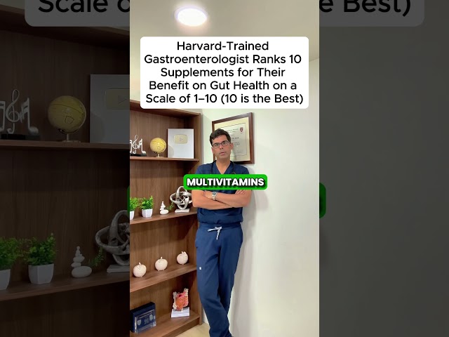 Harvard-Trained Gut Doctor Ranks 10 Supplements for Gut Health (1–10 Scale) ⁉️🚨