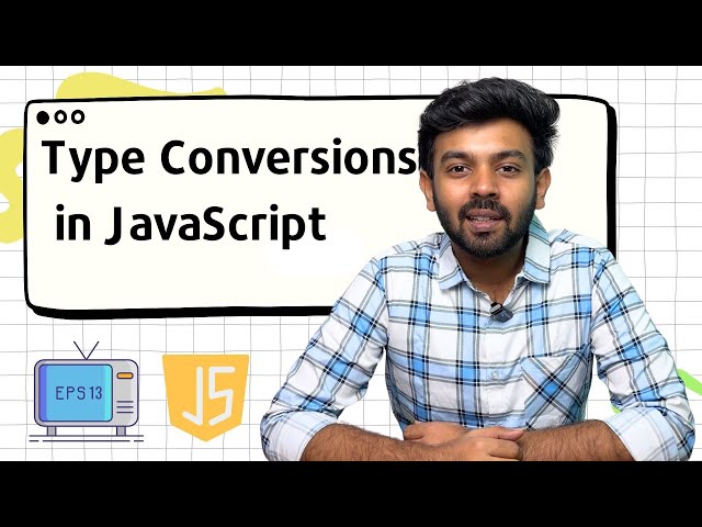 Type Conversions in Java Script | JS for Beginners - 13 | code io - Tamil
