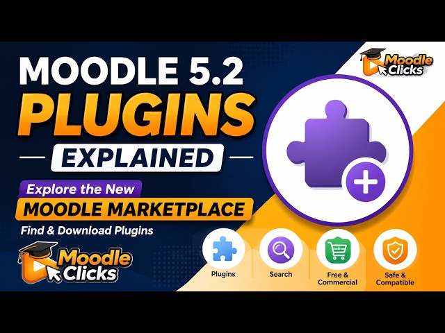 Moodle 5.2 Plugins Explained | Explore the New Moodle Marketplace | Find & Download Moodle Plugins