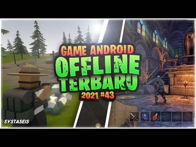 7 Game Android Terbaru Offline 2021 #43