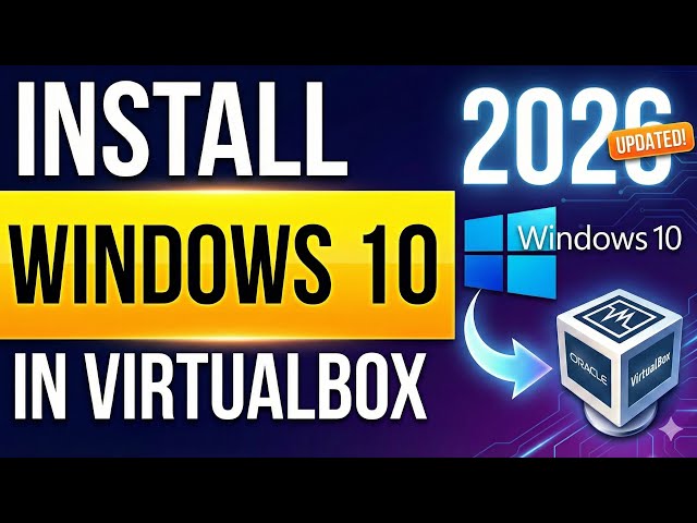 How to install Windows 10 in VirtualBox 