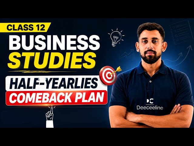 Comeback Plan for Business studies class 12th | Half yearly Special | Must Watch | Rajat Arora 🔥🔥