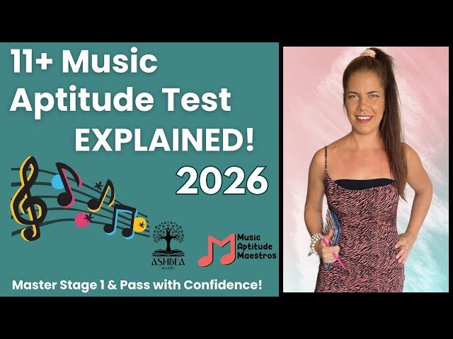 UK 11+ Music Aptitude Test (MAT) 2026 | A step-by-step guide how to pass the exam!