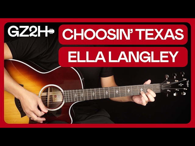 Choosin' Texas Guitar Tutorial Ella Langley Lesson |Standard Tuning + Live Tuning|